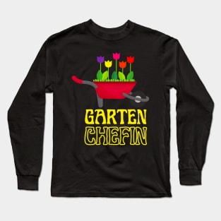 Garten Chefin Gartenarbeit Gärtnerin Hobby Long Sleeve T-Shirt